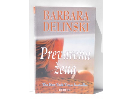 PREVARENA ŽENA - Barbara Delinski
