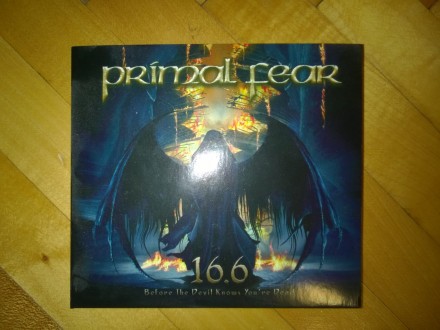 PRIMAL FEAR - 16.6 (Before the Devil Knows You`re Dead)