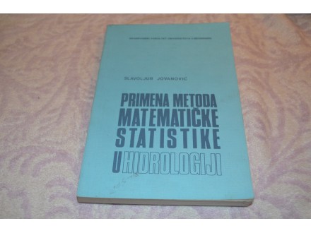 PRIMENA METODA MAT.STATISTIKE U HIDROLOGIJI - Jovanovic