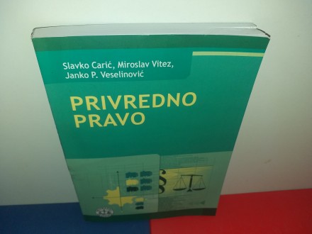 PRIVREDNO PRAVO - Carić, Vitez, Veselinović
