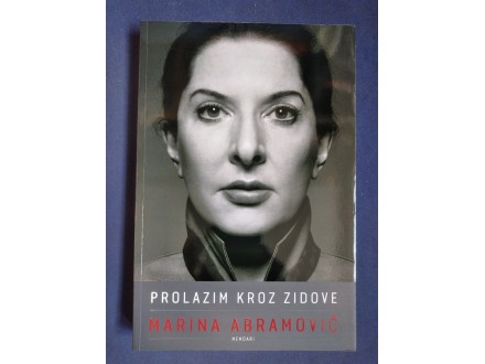 PROLAZIM KROZ ZIDOVE - Marina Abramović