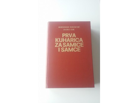 PRVA KUHARICA ZA SAMICE I SAMCE - BUBANOVIC - GLIK