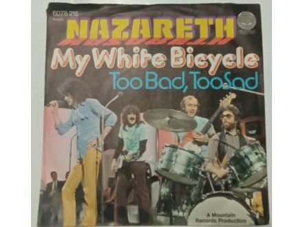 PS/ Nazareth - My White Bicycle / Too Bad Too Sad