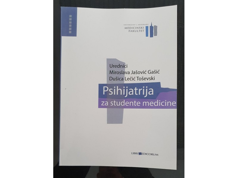 PSIHIJATRIJA udžbenik za studente medicine Gašić