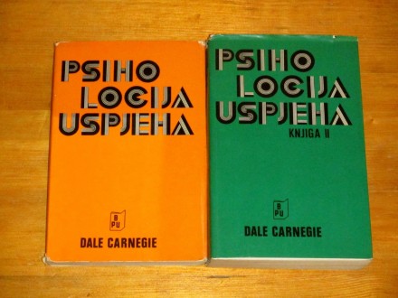 PSIHOLOGIJA USPJEHA  1-2 - Dale Carnegie