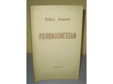 PSIHOMAGNETIZAM Radisav Jovanović
