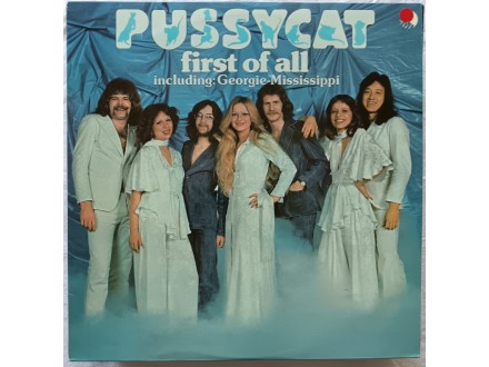 PUSSYCAT  -  FIRST  OF  ALL