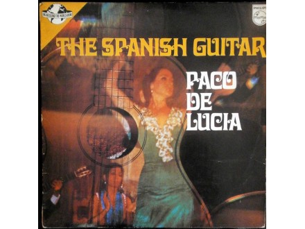 Paco De Lucia-The Spanish Guitar LP (VG+,PGP RTB,1978)
