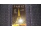 Pariz/Vodic kroz grad svetlosti/Predrag Damjanovic slika 1