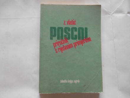 Pascal,   priručnik s riješenim primjerima, 1986