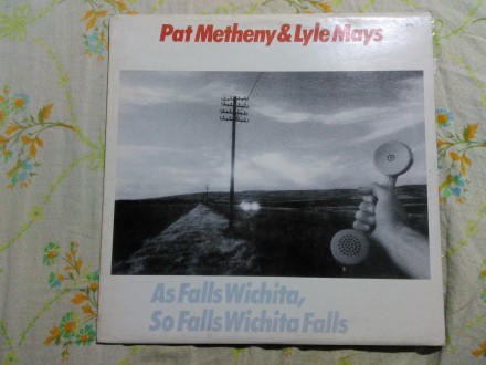 Pat Metheny and Lyle  Mays, As Falls Wichita