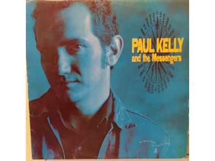Paul Kelly And The Messengers – So Much Water So Close