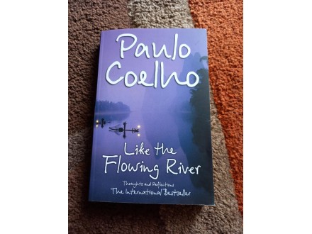 Paulo Coelho - Like the Flowing River