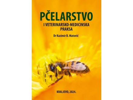 Pčelarstvo i veterinarsko-medicinska praksa