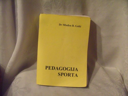 Pedagogija sporta Mlađen Galić