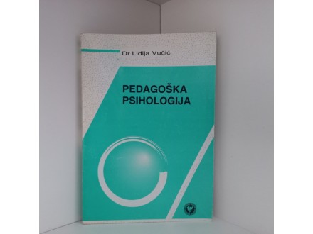 Pedagoška psihologija - dr. Lidija Vučić
