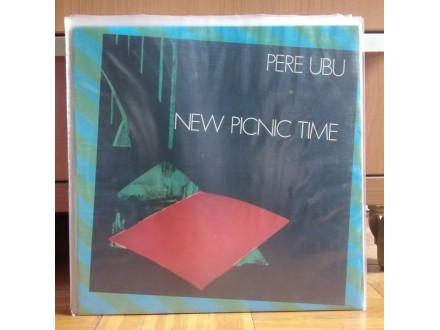 Pere Ubu - New Picnic Time Lp