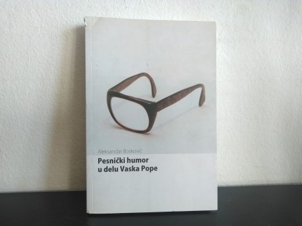 Pesnički humor u delu Vaska Pope - A. Bošković