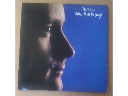 Phil Collins - Hello, I Must Be Going (LP)