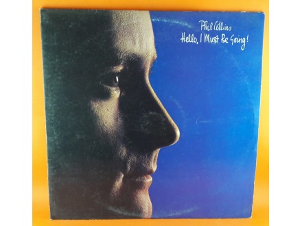 Phil Collins ‎– Hello, I Must Be Going, LP