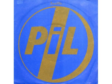 PiL ‎– Seattle (Vinyl, 7`, Single), UK
