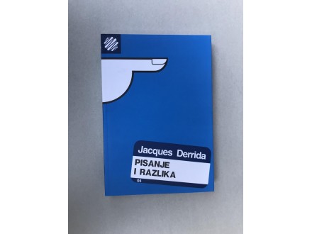 Pisanje i razlika - Žak Derida / Jacques Derrida