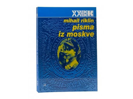 Pisma iz Moskve - Mihail Riklin ✔️