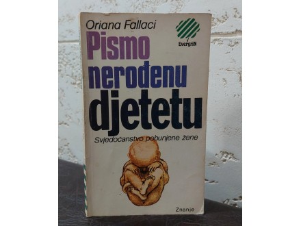 Pismo nerođenom detetu - Oriana Fallaci