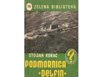 Podmornica Delfin - Stojan Korać