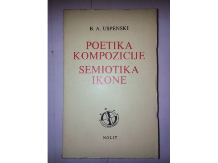 Poetika kompozicije semiotika ikone - B.A. Uspenski