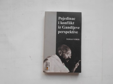 Pojedinac i konflikt iz Gandijeve perspektive, T.Veber