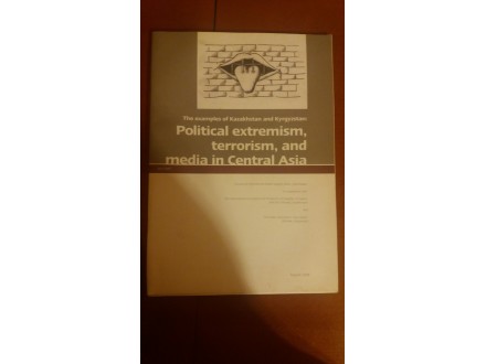 Political extremism, terrorism and media in Asia