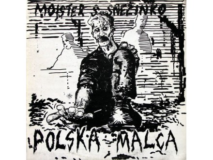 Polska Malca ‎– Mojster S Snežinko LP