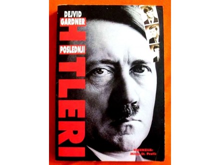 Poslednji Hitleri, Dejvid Gardner