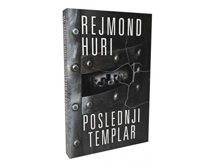 Poslednji templar - Rejmond Huri