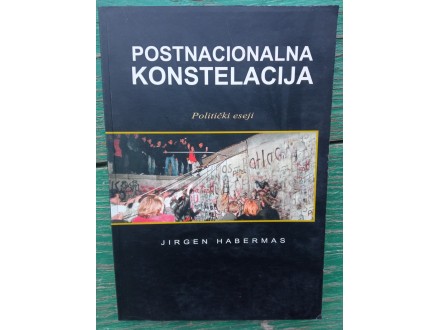 Postnacionalna konstelacija - Jirgen Habermas /kao nova