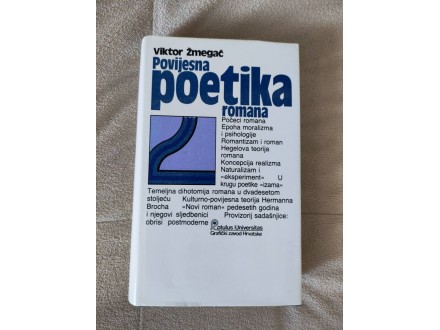 Povijesna poetika romana,Viktor Žmegač