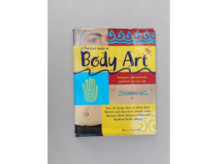 Practical Guide to Body Art - Hilary Hammond