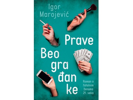 Prave Beograđanke - Igor Marojević