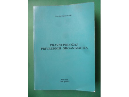 Pravni položaj privrednih organizacija Slavko Carić1996