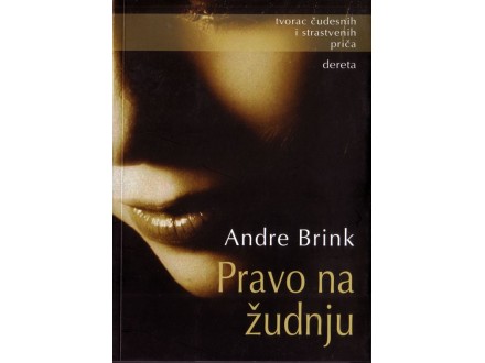 Pravo na Žudnju - Andre Brink