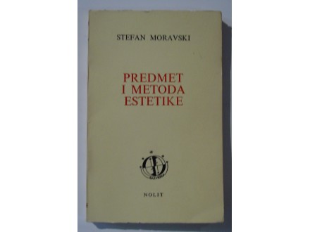 Predmet i metoda estetike, Stefan Moravski