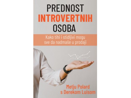 Prednost introvertnih osoba - Metju Polard i Derek Luis