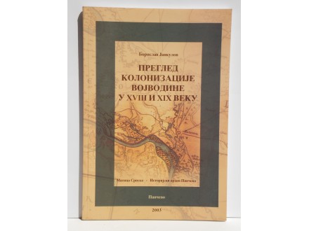 Pregled kolonizacije Vojvodine u 18. i 19. veku
