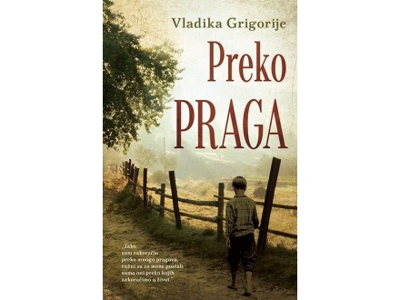 Preko praga - latinica - Grigorije Durić