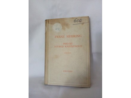 Prilozi istoriji knjizevnosti Franz Mehring