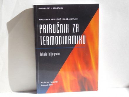 Priručnik za termodinamiku - Vasiljević i Banjac
