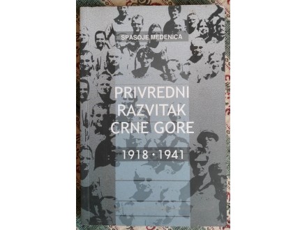 Privredni razvitak Crne Gore 1918-1941