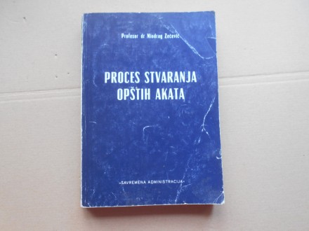Proces stvaaranja opštih akata, Miodrag Zečević, SA bg