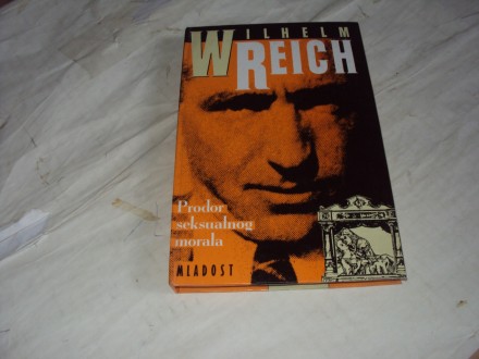 Prodor seksualnog morala Wilhelm Reich